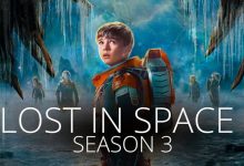 Lost in Space Season 1-3 Comprehensive Review