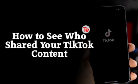 How to see who shared your TikTok content