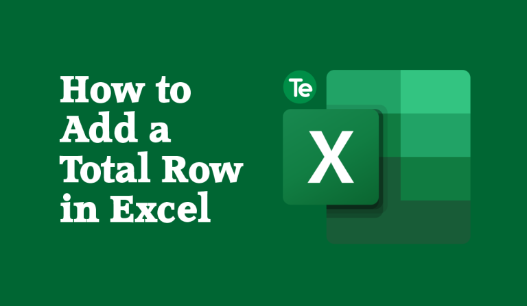 How to Add a Total Row in Excel