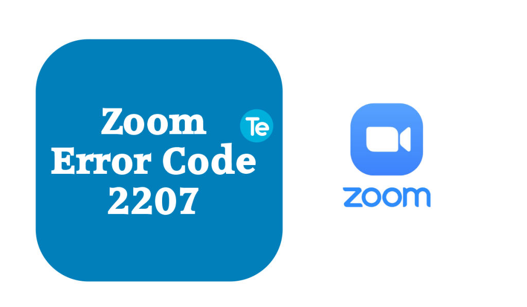 How to Fix Zoom Error Code 2207 | Terecle