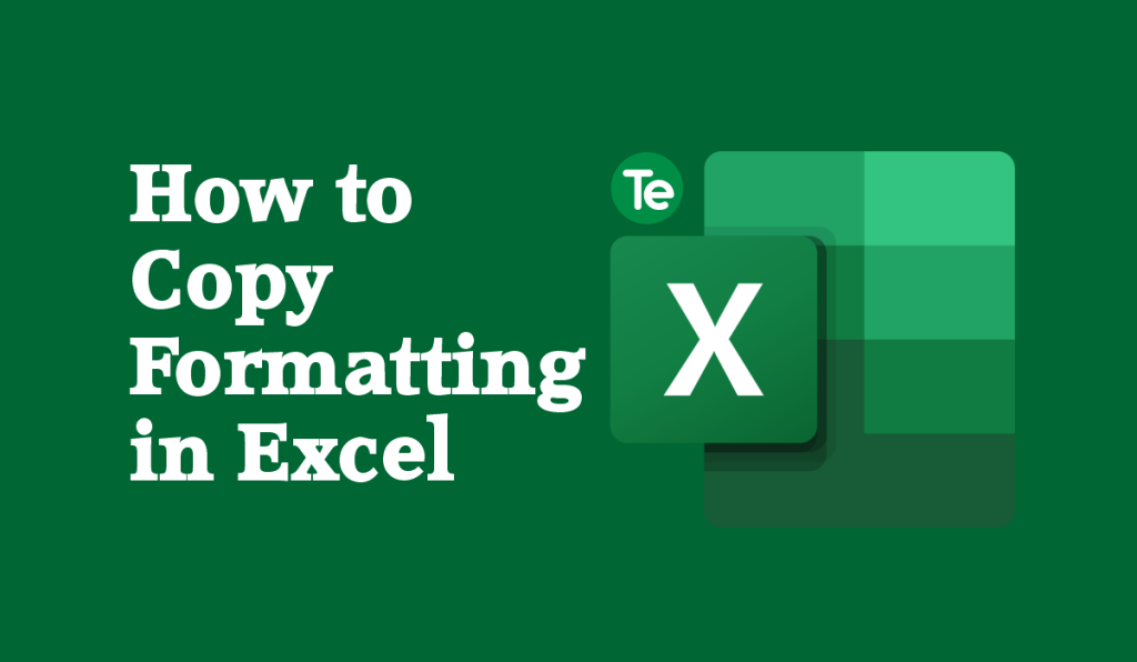 how-to-copy-formatting-in-excel