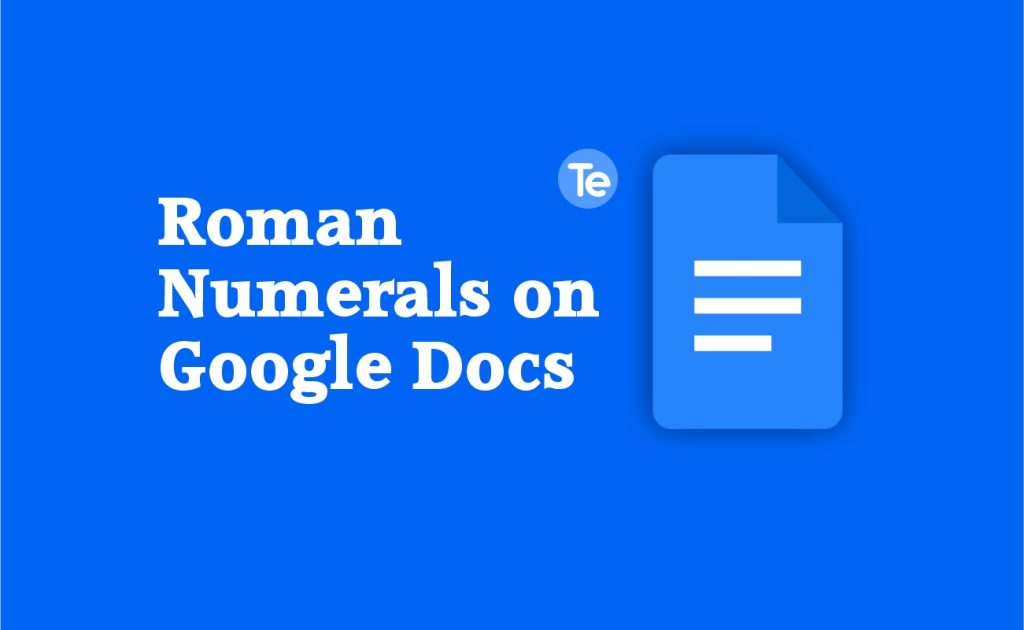 How to do Roman Numerals on Google Docs
