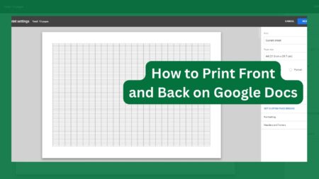 How to Print Front and Back in Google Docs