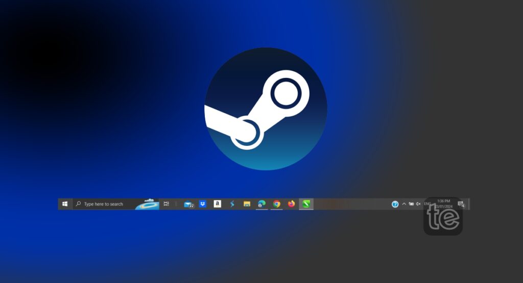 How to Fix Steam Not Showing Up in Taskbar