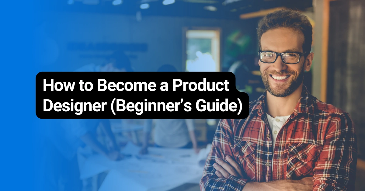 Featured image of how to become a product designer