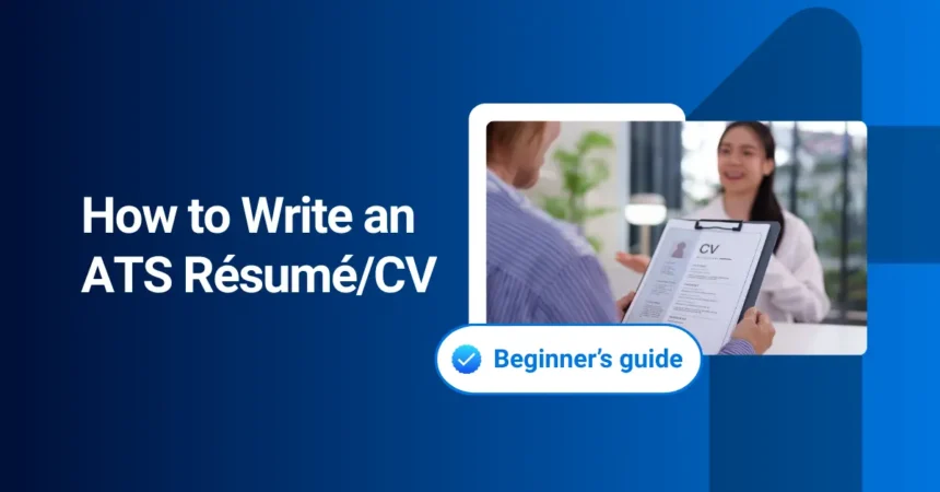 How to Write an ATS ResumeCV