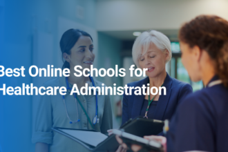 Best Online Schools for Healthcare Administration